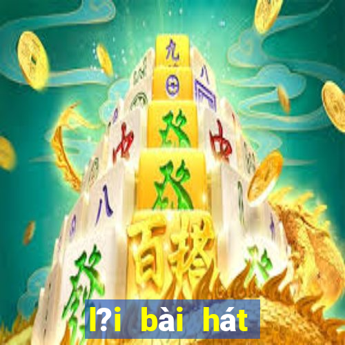 l?i bài hát bingo song