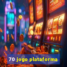 70 jogo plataforma