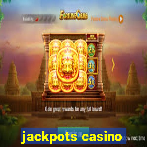 jackpots casino