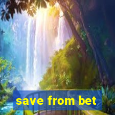 save from bet