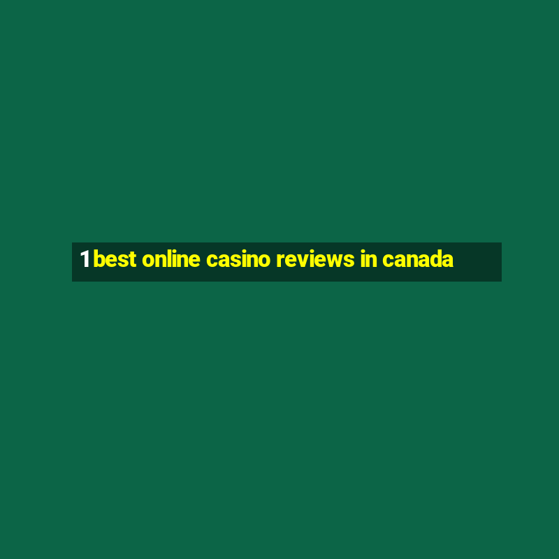 1 best online casino reviews in canada