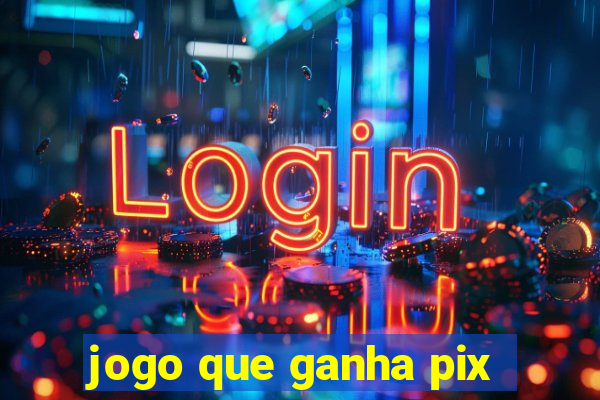 jogo que ganha pix