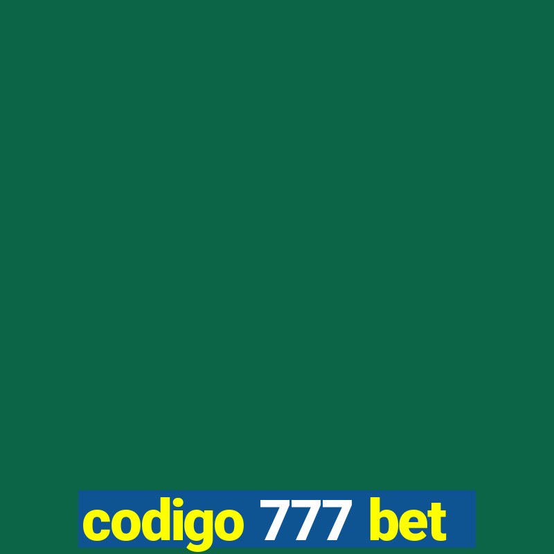 codigo 777 bet