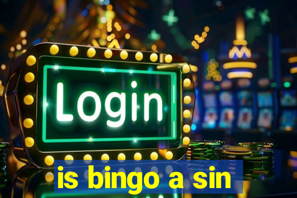 is bingo a sin