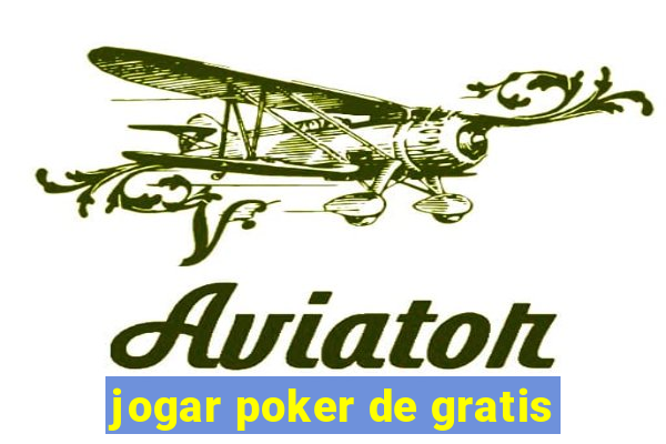 jogar poker de gratis