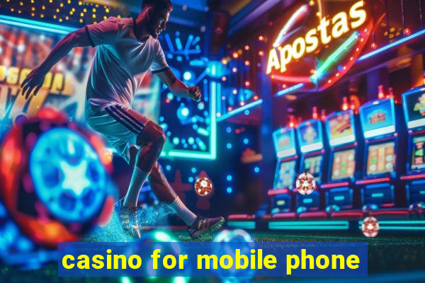 casino for mobile phone