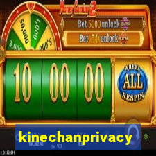 kinechanprivacy