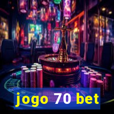 jogo 70 bet