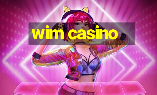 wim casino