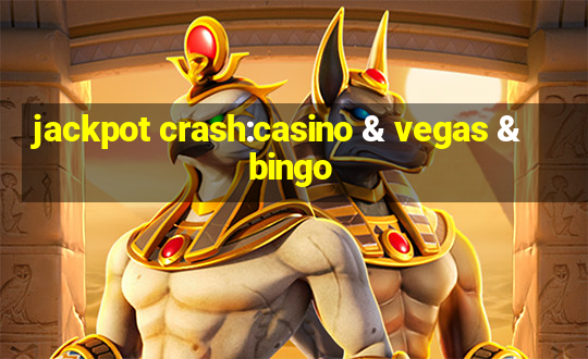 jackpot crash:casino & vegas & bingo