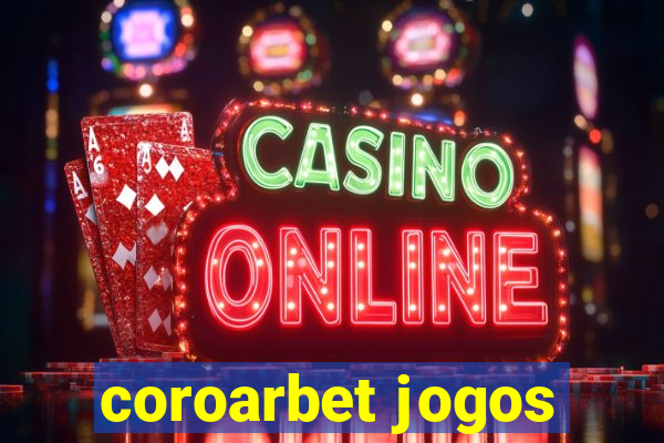 coroarbet jogos