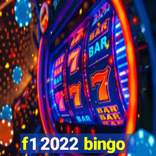 f1 2022 bingo