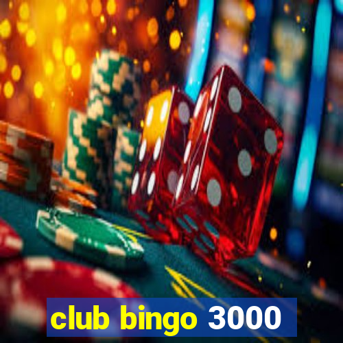 club bingo 3000