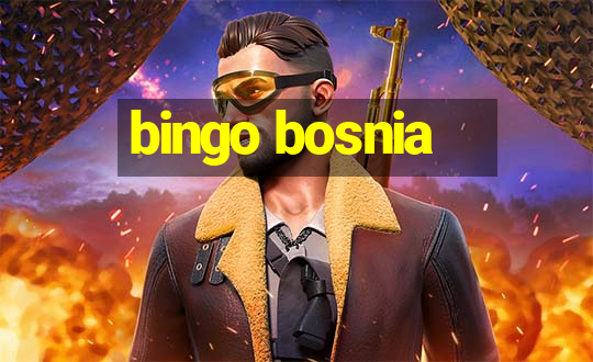 bingo bosnia