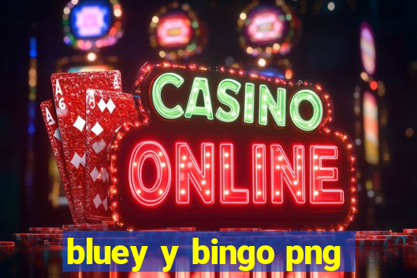 bluey y bingo png