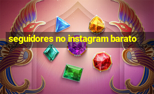 seguidores no instagram barato