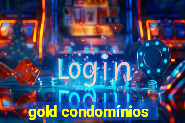 gold condomínios