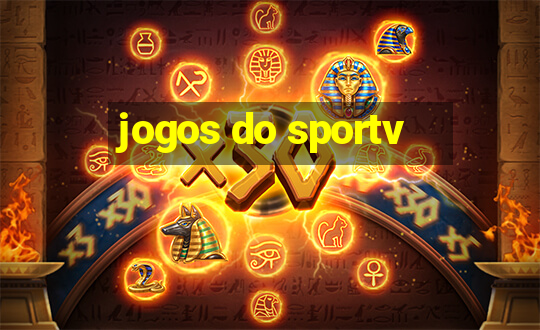 jogos do sportv