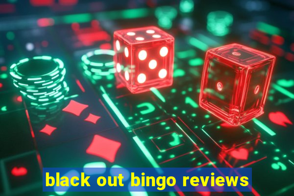 black out bingo reviews