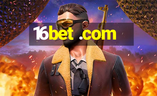 16bet .com