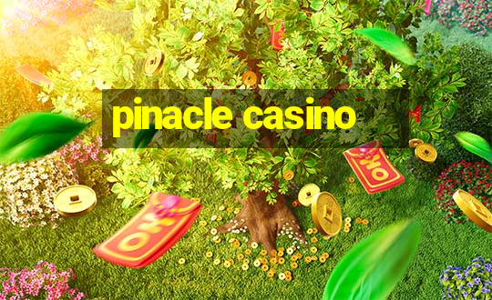 pinacle casino