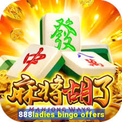 888ladies bingo offers