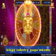 bingo country paga mesmo