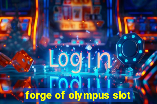 forge of olympus slot