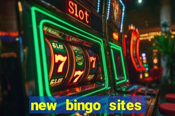 new bingo sites with no deposit