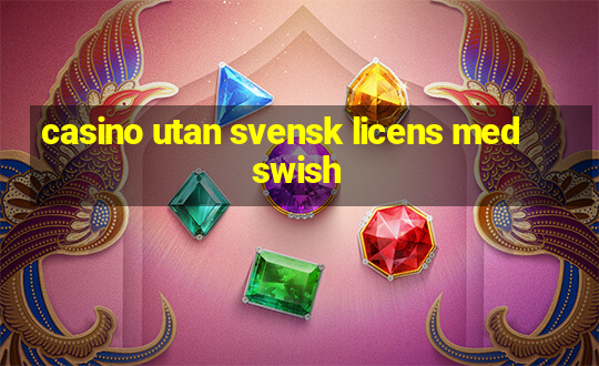 casino utan svensk licens med swish