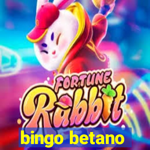 bingo betano