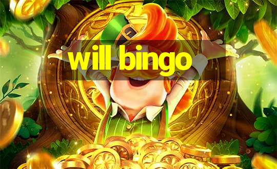 will bingo