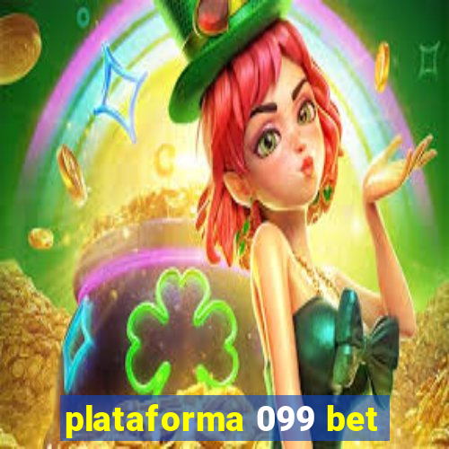 plataforma 099 bet