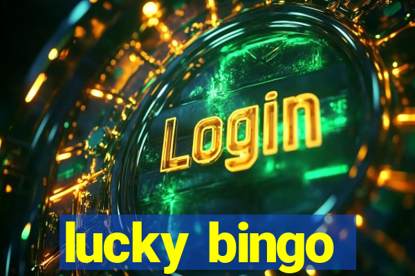 lucky bingo