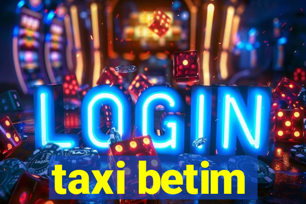 taxi betim