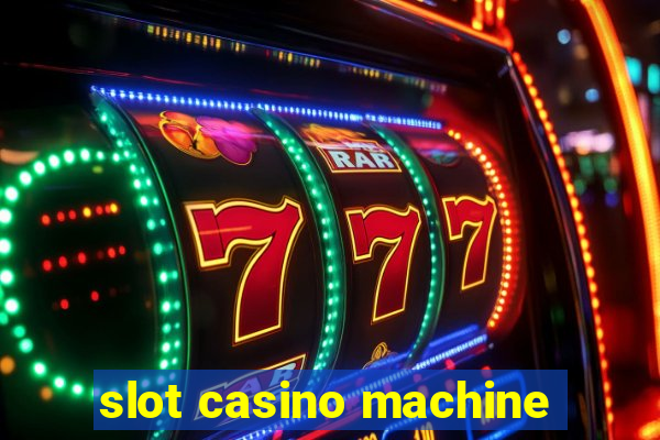 slot casino machine