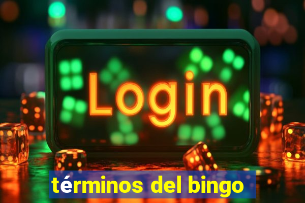 términos del bingo