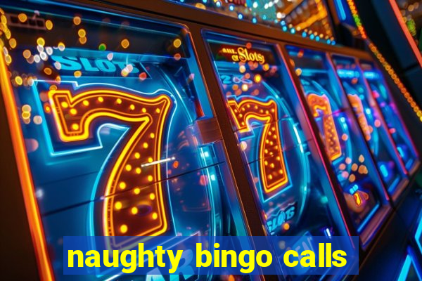 naughty bingo calls