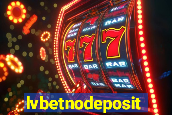 lvbetnodeposit