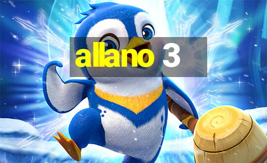 allano 3