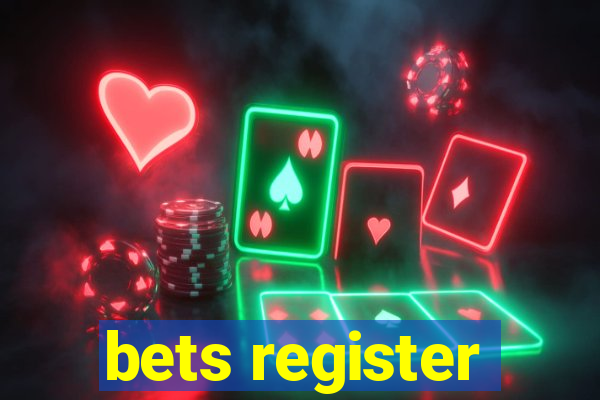 bets register