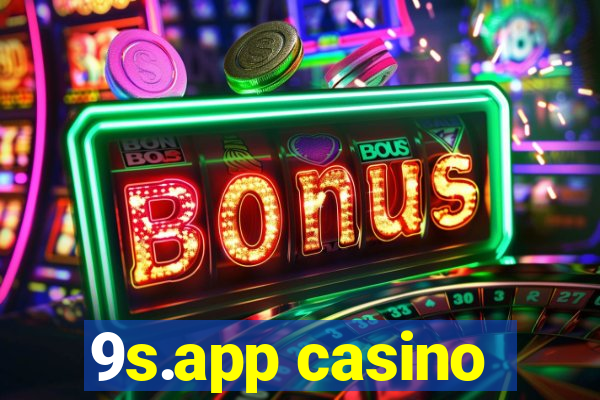 9s.app casino