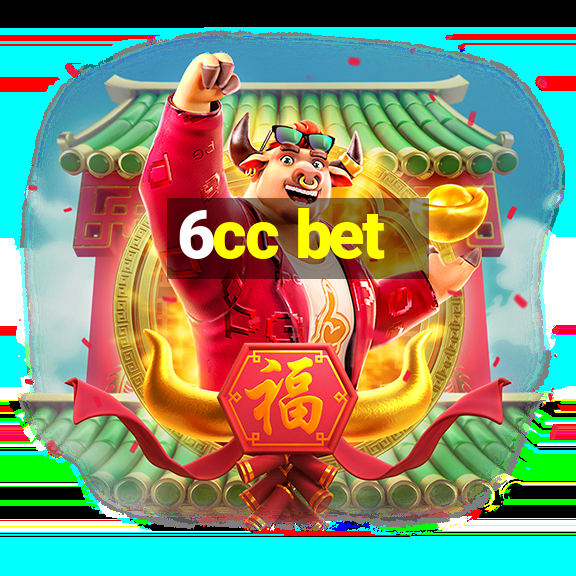 6cc bet