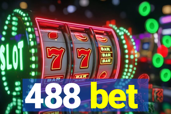 488 bet