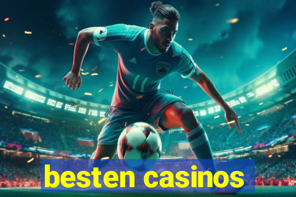 besten casinos