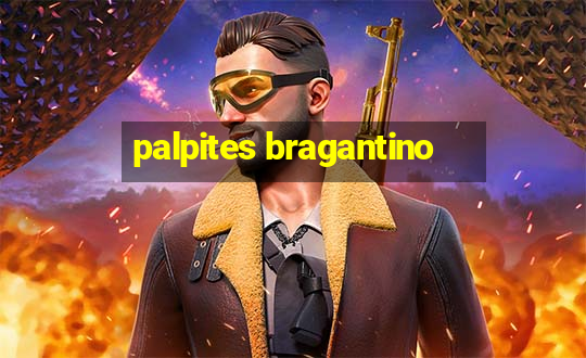 palpites bragantino