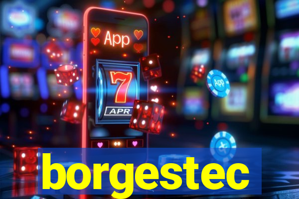 borgestec