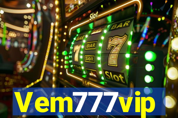 Vem777vip