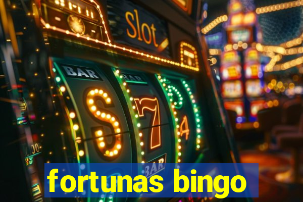 fortunas bingo