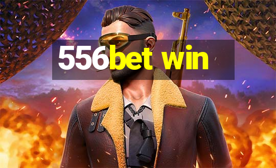 556bet win